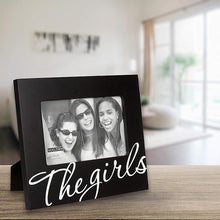 Load image into Gallery viewer, Picture Frame - "The Girls" - 4"X6" Photo - 7"X5.5" Frame - Black with White Script