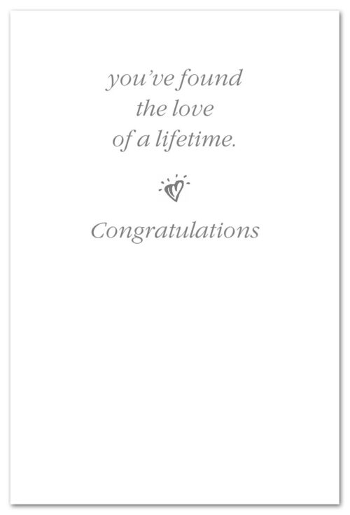 Greeting Card - Engagement - "You've found the love of a lifetime. Con ...