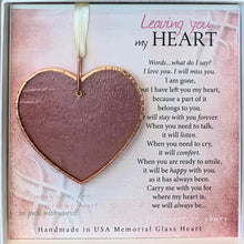 Load image into Gallery viewer, Ornament - Memorial - "Leaving you my Heart" - Handmade Iridescent Glass - Pink or Blue