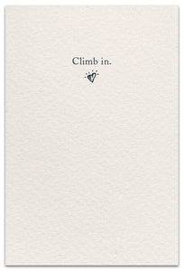 Greeting Card - Support & Encouragement - "Climb in."