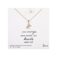 Load image into Gallery viewer, Necklace - Butterfly - &quot; Your Wings Were Ready...&quot; Choice of gold or silver tone