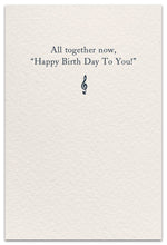 Load image into Gallery viewer, Greeting Card - Birthday - &quot;...For all our happiest days, there is music.&quot;