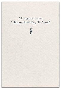 Greeting Card - Birthday - "...For all our happiest days, there is music."