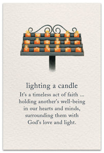 Greeting Card - Support & Encouragement - "Lighting a candle..."