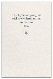 Greeting Card - Thank You - "Thank you for giving me..."