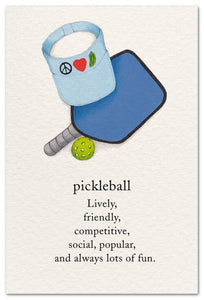 Greeting Card - All occasions - "Pickleball"