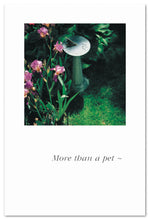 Load image into Gallery viewer, Greeting Card - Pet Condolence - &quot;More than a pet...&quot;