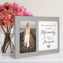 Load image into Gallery viewer, Picture Frame - &quot;When someone you love becomes a memory...&quot; - Gray and White - 5&quot;X7&quot; Photo - 10&quot;X7&quot; Frame