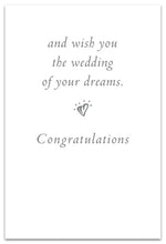 Load image into Gallery viewer, Greeting Card - Wedding Shower - &quot;...wish you the wedding of your dreams.&quot;