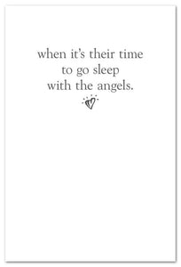 Greeting Card - Pet Condolence - "...time to go sleep with the angels."