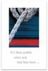 Greeting Card - Anniversary - "Congratulations on making it so tight & secure."