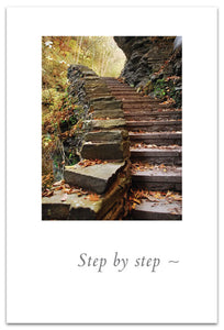 Greeting Card - Support & Encouragement - "Step by step..."