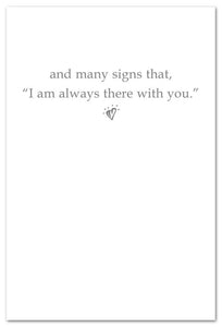 Greeting Card - Condolence - "I am always there with you."