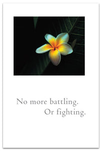 Greeting Card - Condolence - "No more battling..."