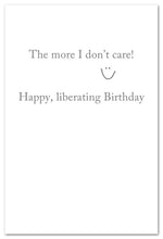 Load image into Gallery viewer, Greeting Card - Birthday - &quot;The older I get...&quot;