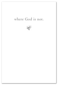 Greeting Card - Support & Encouragement - "...God is..."