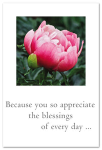 Greeting Card - Friendship - "...the blessings of everyday..."