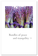 Load image into Gallery viewer, Greeting Card - Birthday - &quot;Bundles of peace and tranquility...&quot;