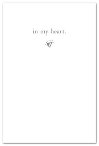Greeting Card - Support & Encouragement - "I'm holding you in my heart"
