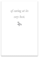 Load image into Gallery viewer, Greeting Card - Caregiver Support - &quot;...caring at its very best&quot;