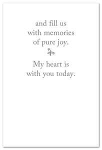 Greeting Card - Grief Support - "...fill us with memories of pure joy"
