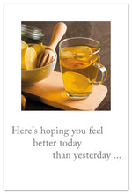 Load image into Gallery viewer, Greeting Card - Feel Better - &quot;Here&#39;s hoping you feel better today...&quot;