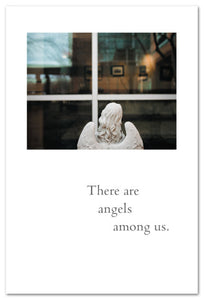 Greeting Card - Condolence - "There are angels among us"