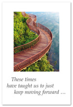 Load image into Gallery viewer, Greeting Card - Many Occasions - &quot;...keep moving forward...&quot;