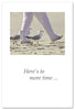 Greeting Card-Retirement "Here's to more time..."
