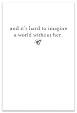 Load image into Gallery viewer, Greeting Card-Condolence "Her love touched us all..."