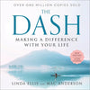 Book -"The Dash" Making a difference with your life - By Linda Ellis and Mac Anderson