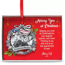 Load image into Gallery viewer, Memorial Ornament - Military - Picture Frame - &quot;Missing you at Christmas&quot;