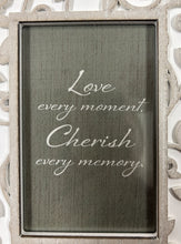 Load image into Gallery viewer, Picture Frame - Love Every Moment - Hinged - Filigree Accent - 4&quot; X 6&quot; Photo - 10.5&quot; X 17&quot; Frame