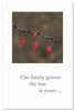 Greeting Card - Condolence - "Our Family Grieves..."