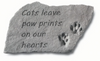 Garden stone-"Cats Leave Pawprints on Our Hearts"