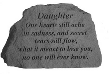 Load image into Gallery viewer, Memorial Garden Stone - Daughter/Son - Our Hearts Still Ache