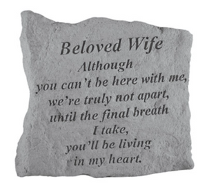 Garden Stone~"Beloved Husband/Beloved Wife - Although you can't be here..."