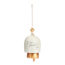 Load image into Gallery viewer, Inspired Bell - Strong Beautiful You - Hanging Decoration - Ceramic and Metal