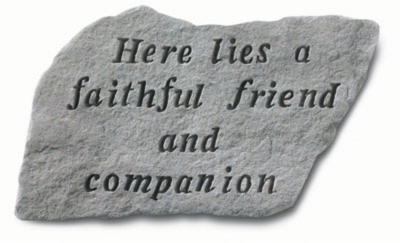 Garden Stone-Here Lies a Faithful Friend...