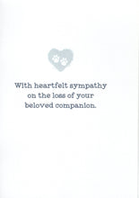 Load image into Gallery viewer, Greeting Card - Pet Loss Condolence - &quot;When the heart has felt love...&quot;