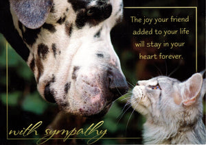 Greeting Card - Pet Loss Condolence - "The joy your friend added..."