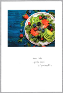 Greeting Card - Birthday - "You take good care of yourself"