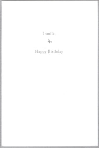 Greeting Card - Birthday - "...when I can reflect on our friendship..."