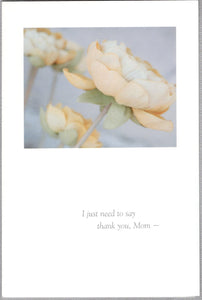 Greeting Card - Thank you, Mom - "...for loving me so much."