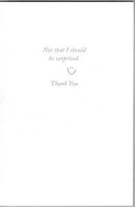 Greeting Card - Thank you - "That was so nice of you!"