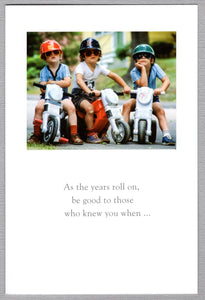 Greeting Card - Birthday - "As the years roll on..."