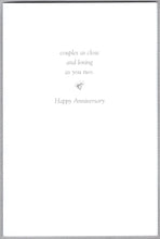 Load image into Gallery viewer, Greeting Card - Anniversary - &quot;...couples as close and loving as you two.&quot;