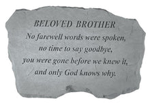 Load image into Gallery viewer, Garden Stone-Beloved Brother-Choice of 2 verses