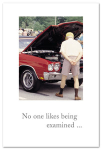 Greeting Card - Feel Better - "No one likes being examined..."