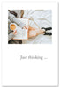Greeting Card - Friendship - "Just thinking..."